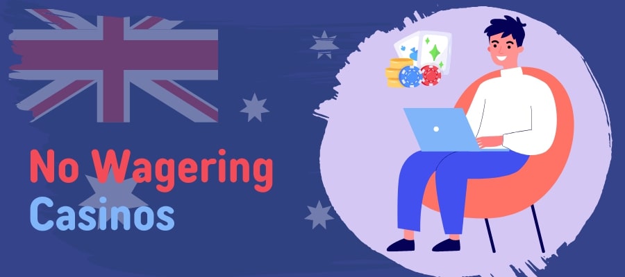 About No Wagering Casinos